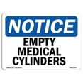 thumbnail image 1 of SignMission OS-NS-A-1218-L-12033 12 x 18 in. OSHA Notice Sign - Empty Medical Cylinders, 1 of 1
