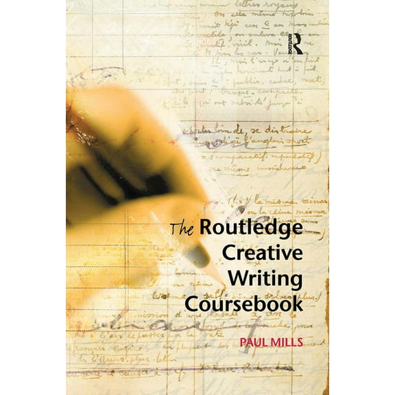 The Routledge Creative Writing Coursebook, (Paperback)