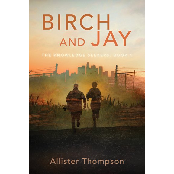 The Knowledge Seekers Birch and Jay, (Paperback)