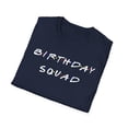 thumbnail image 5 of Birthday Squad, Gildan Unisex Softstyle T-Shirt, Graphic Tee, S-3XL, 5 of 5