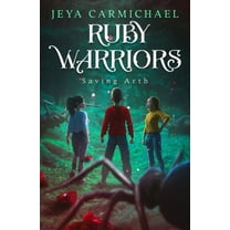 Ruby Warriors: Saving Arth, (Paperback)