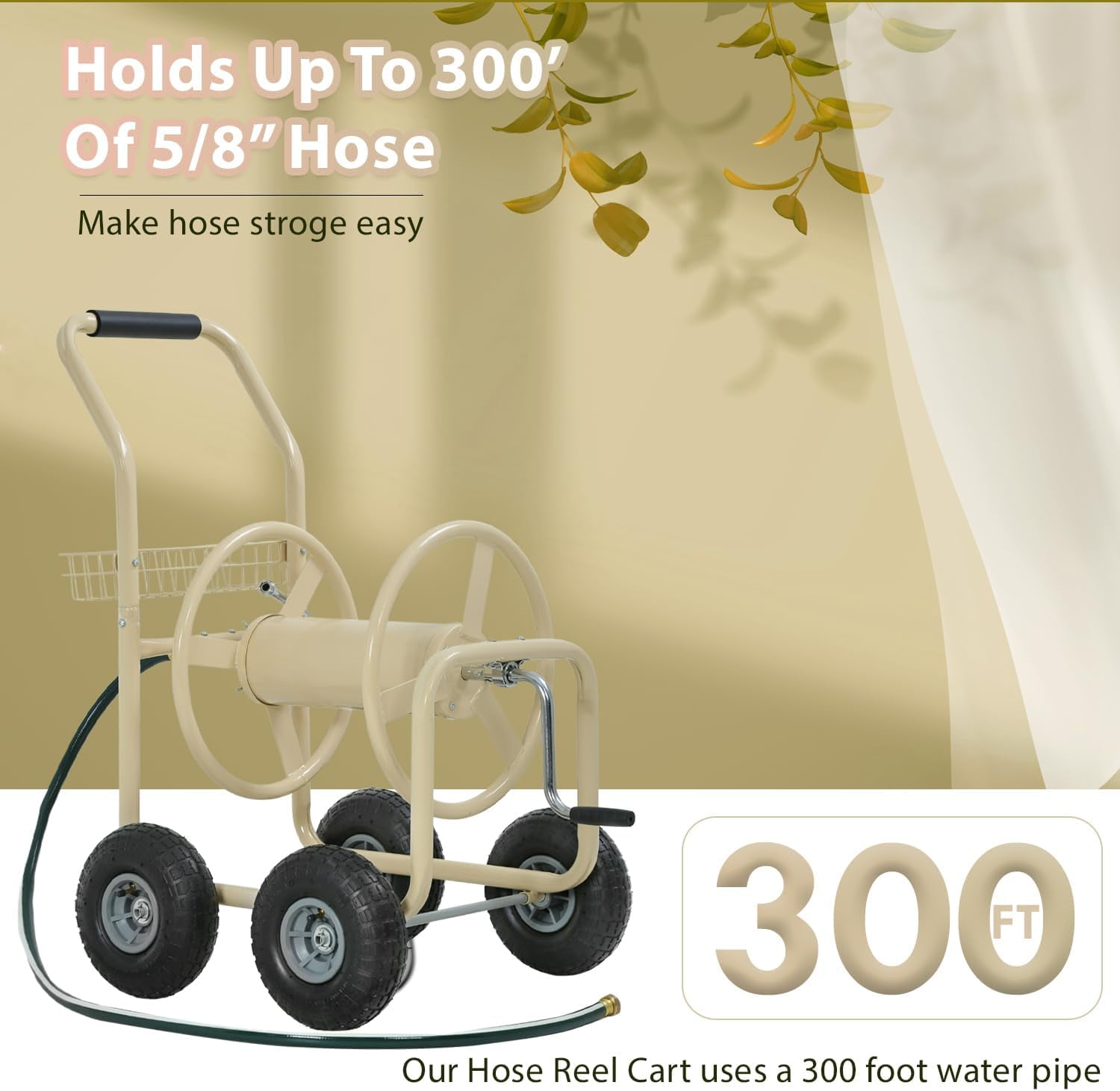 Hose Reel Cart, Hold Up To 300 Ft of 5/8" Hose, Garden Water Hose Carts Mobile Tools with Wheels and Storage Basket, Heavy Duty, for Garden, Yard, Lawn Outdoor Planting, Tan