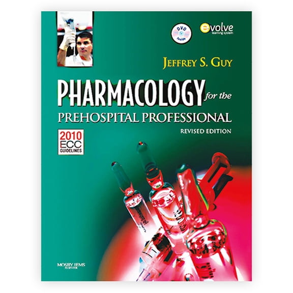 Pharmacology for the Prehospital Professional: Revised Edition (Paperback) by Jeffrey Guy