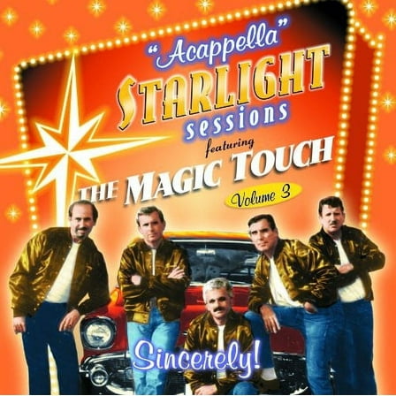 Magic Touch - Sincerely!-Starlight Sessions-Acappella - Music & Performance - CD