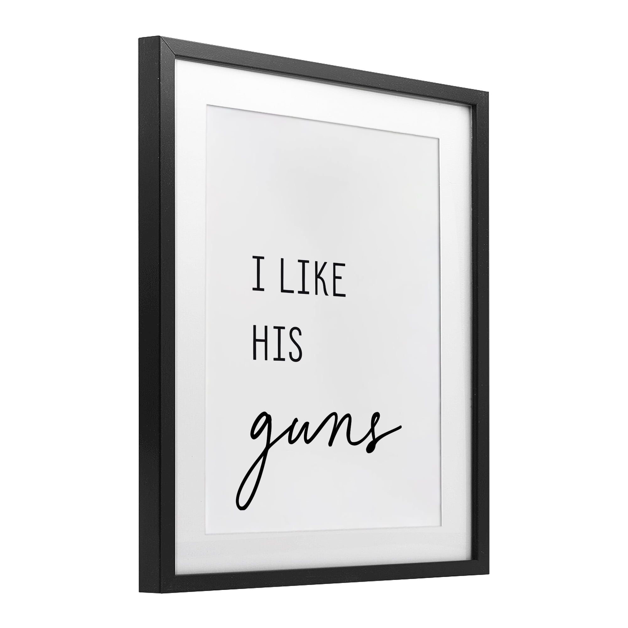 Like His Guns Black Framed Print Under Glass, design by Lettered and Lined