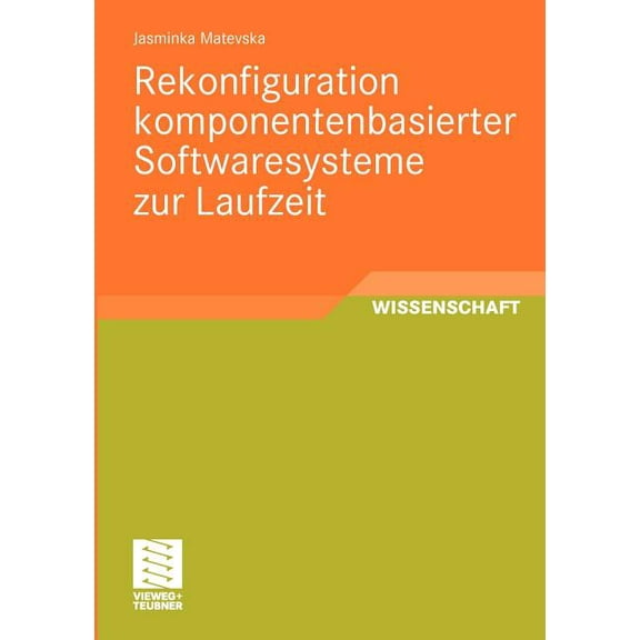 Software Engineering Research Rekonfiguration Komponentenbasierter Softwaresysteme Zur Laufzeit, (Paperback)