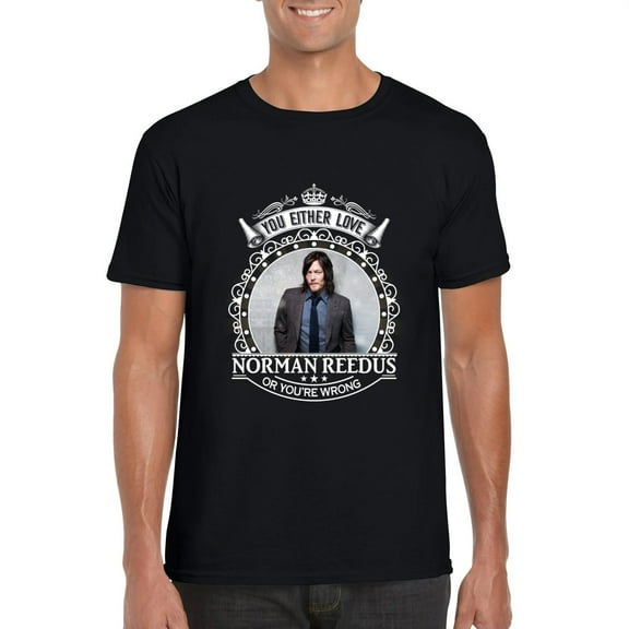 You Either Love Norman Reedus Or Youre Wrong Funny Actor T-Shirt, for men & women, up to size 5XL