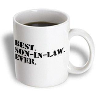 3dRose Best Son in Law Ever - fun inlaw gifts - family and relative gifts, Ceramic Mug,
