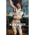 thumbnail image 2 of Broché Saint Sebastian's Abyss – 2022 par Mark Haber, 2 of 2