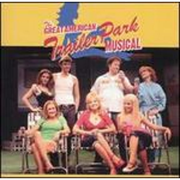 Pre-Owned The Great American Trailer Park Musical [Original Cast Recording] (CD 0791558605129) by Various Artists