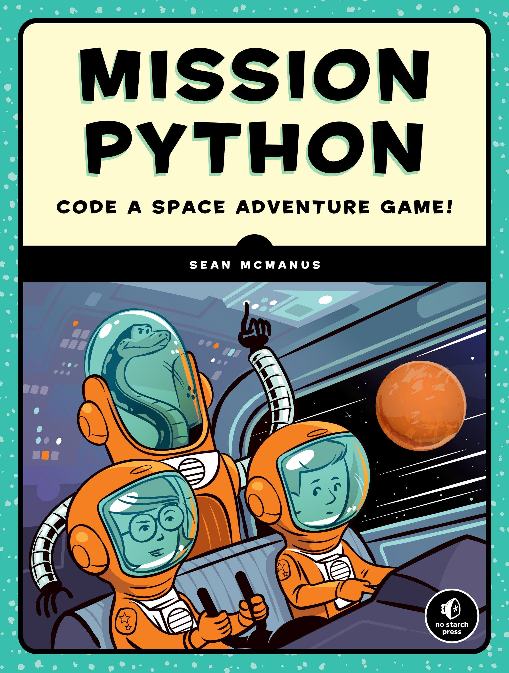 Mission Python Code a Space Adventure Game!