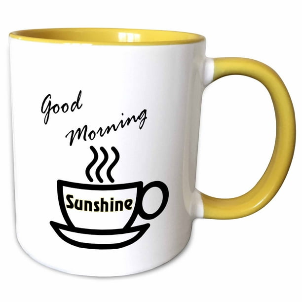 Download 3dRose Print of Coffee Cup With Good Morning Sunshine - Two Tone Yellow Mug, 11-ounce - Walmart ...