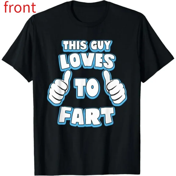 100% Cotton Short Sleeve T-Shirt This Guy Loves To Fart Funny T-Shirt, Humour Joke Gift Graphic Tees Top Casual Golf Gift T-Shirt For Men And Women Golf Gift T-Shirt For Men and Women