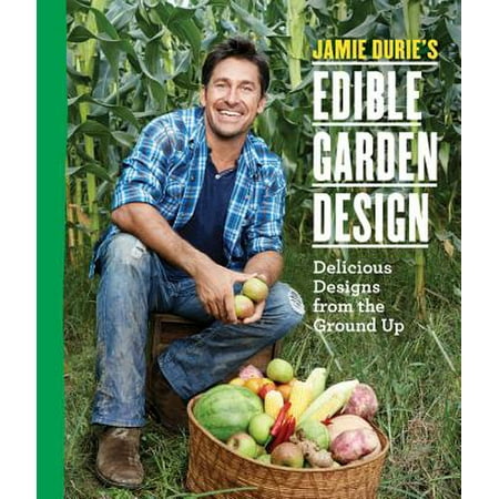 Jamie Durie's Edible Garden Design - eBook (Australia's Best Backyards Jamie Durie)