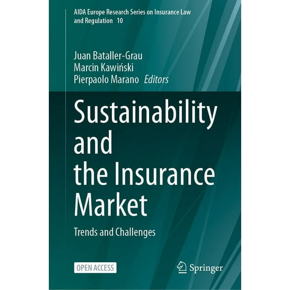 Aida Europe Research Insurance Law and R Sustainability and the Insurance Market: Trends and Challenges, Book 10, (Hardcover)