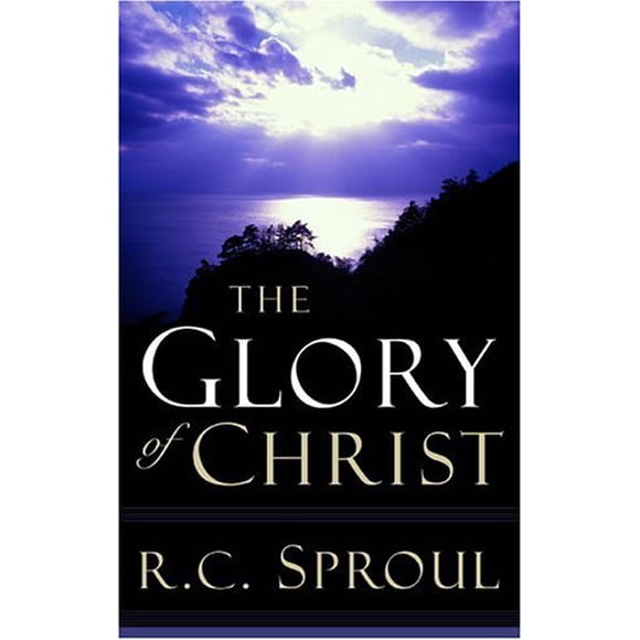 La Gloire du Christ (Proul, R. C. R.C. Sproul Library.) (Proul, R. C. R.C. Sproul Library.)