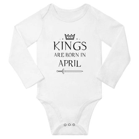 

Kings Are Born In April Funny Baby Long Sleeve Clothing Bodysuits Boy Girl Unisex (White 6M)