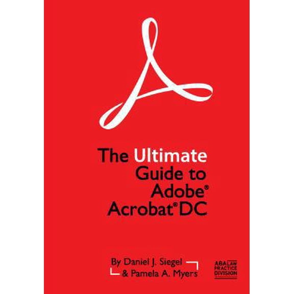 Pre-Owned The Ultimate Guide to Adobe Acrobat DC (Paperback) 1641050365 9781641050364