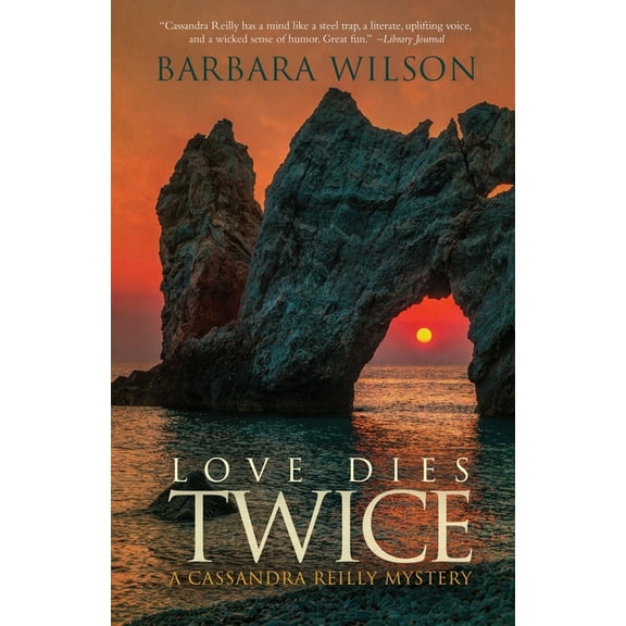 Cassandra Reilly Mysteries Love Dies Twice, (Paperback)