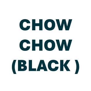 Chow Chow Black Pill Butter
