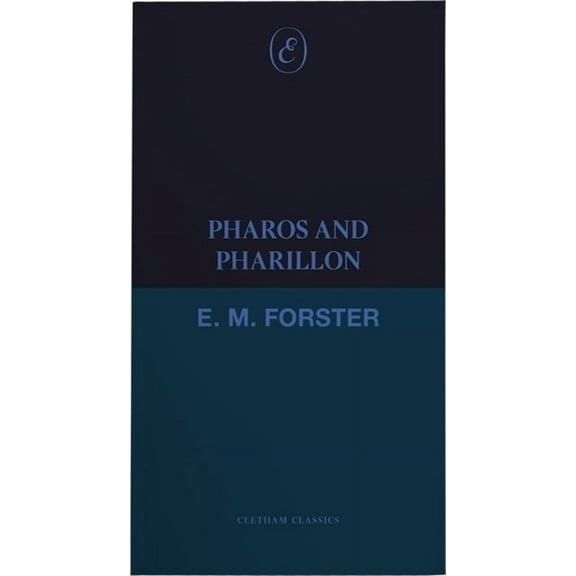 Cletham Classics Pharos and Pharillon, (Paperback)