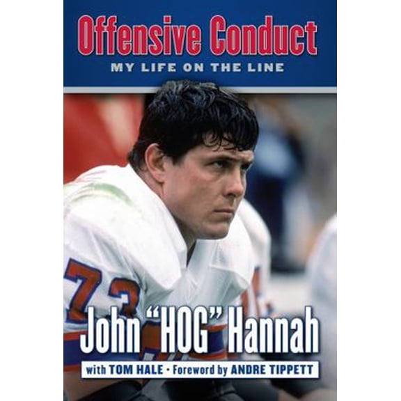 Pre-Owned Offensive Conduct: My Life on the Line (Hardcover) 1600788602 9781600788604