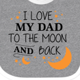 thumbnail image 4 of Inktastic I Love My Dad to the Moon and Back Boys or Girls Baby Bib, 4 of 4
