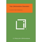The Oppenheim Omnibus : Clowns and Criminals