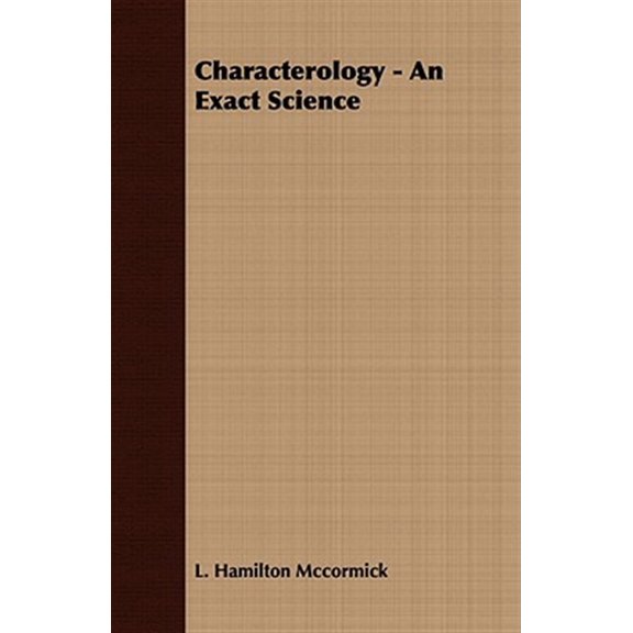 Pre-Owned Characterology : An Exact Science
