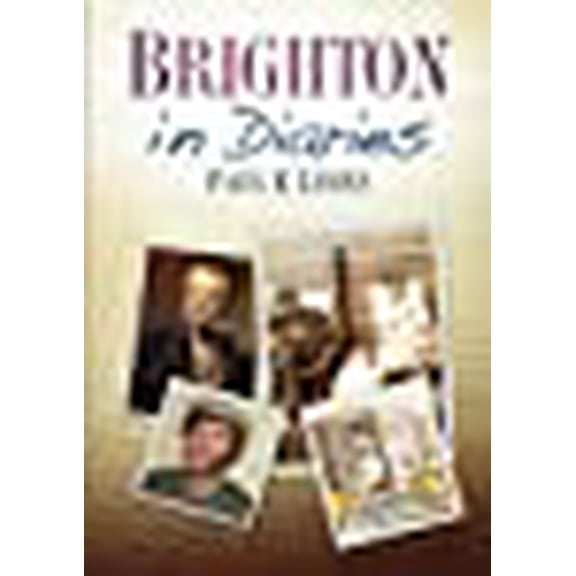Brighton in Diaries (Paperback)