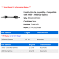 thumbnail image 2 of Front Left Axle Assembly - Compatible with 2001 - 2006 Kia Optima 2002 2003 2004 2005, 2 of 2