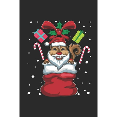 Teen Christmas Gifts 2019 Christmas Animal - Squirrel: Small Lined Notebook (6 X 9 -120 Pages) - Chirstmas Gift and Holiday Planner For Women, Men, Teens And Kids (Paperback) ()