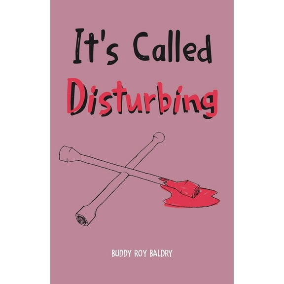 It's Called Disturbing, (Paperback)