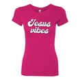 thumbnail image 2 of Wild Bobby Jesus Vibes Inspirational/Christian Women Slim Fit Junior Tee, Raspberry, Small, 2 of 6