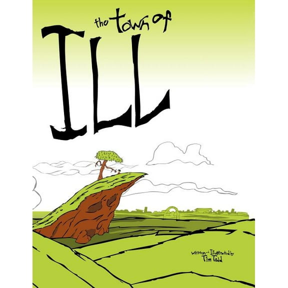 The Town of Ill (Paperback)