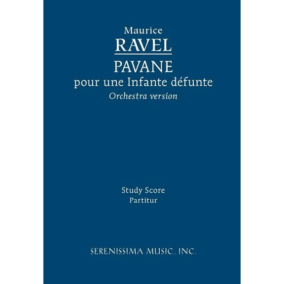 Pavane pour une Infante défunte: Study score (Paperback)