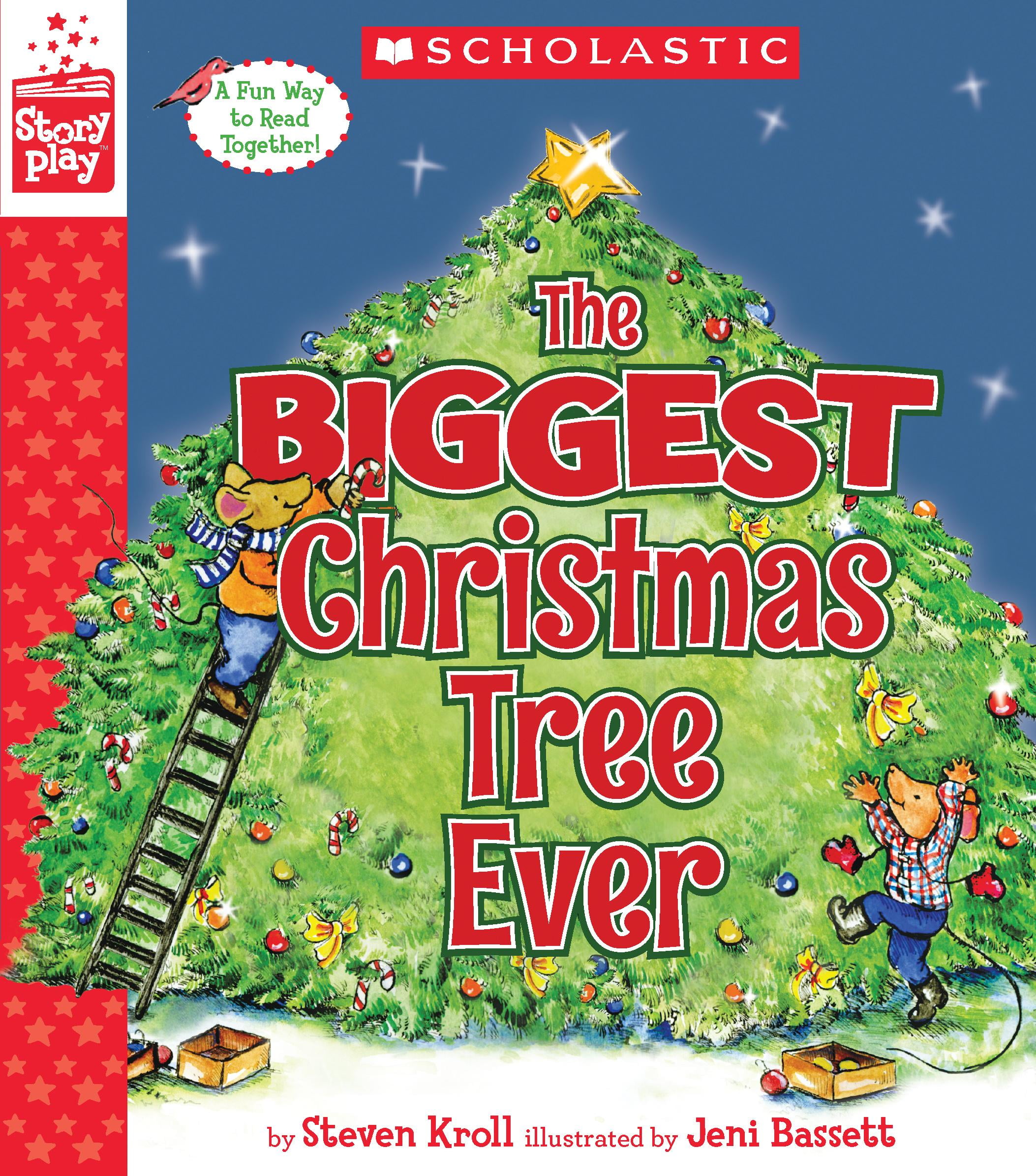 Storyplay The Biggest Christmas Tree Ever (a Storyplay Book