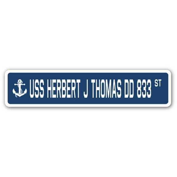 USS HERBERT J THOMAS DD 833 Street Sign us navy ship veteran sailor gift