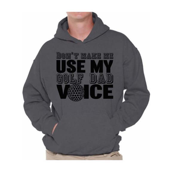 Awkward Styles Men's Don`t Make Me Use My Golf Dad Voice Golfing Graphic Hoodie Tops Father's Day Gift
