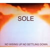 Sole - No Wising Up No Settling Down - Rap / Hip-Hop - CD