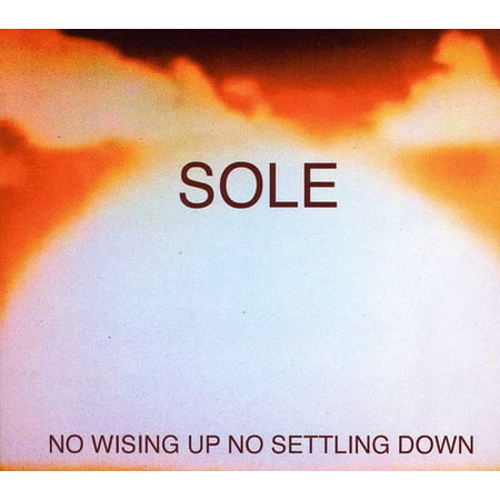 Sole - No Wising Up No Settling Down - Rap / Hip-Hop - CD