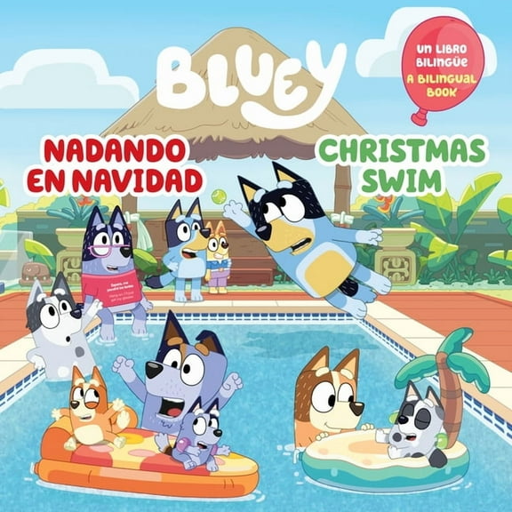Bluey Bluey: Christmas Swim/Nadando En Navidad (Bilingual English-Spanish Edition), (Paperback)