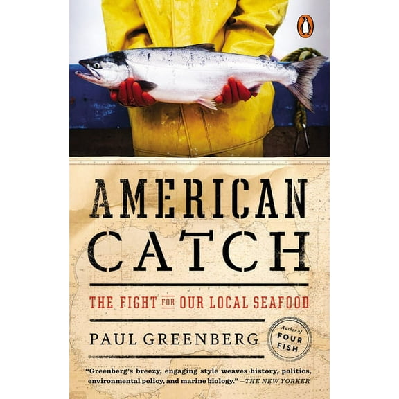 American Catch: The Fight for Our Local Seafood, (Paperback)