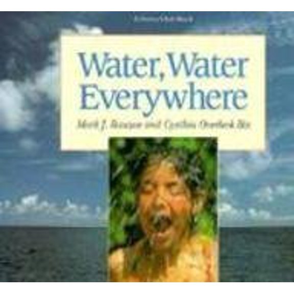 Pre-Owned Water, Water Everywhere, 9780871565983, 0871565986, Hardcover, First Edition edition