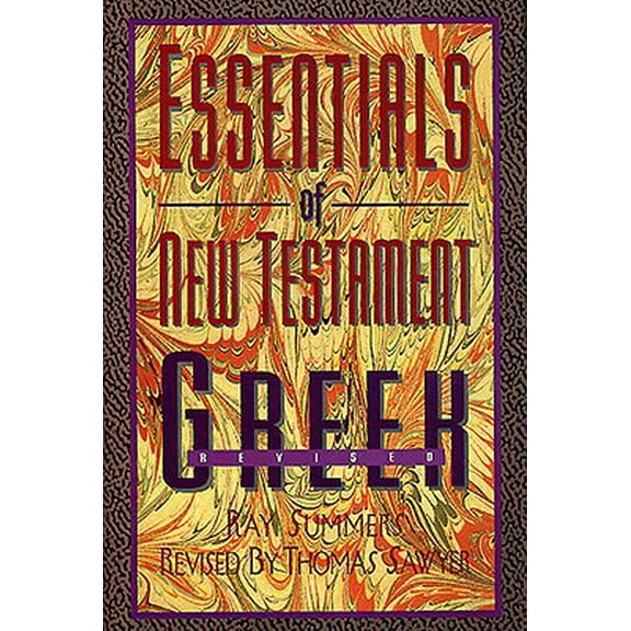 Pre-Owned Essentials of New Testament Greek (Hardcover) 0805410015 9780805410013