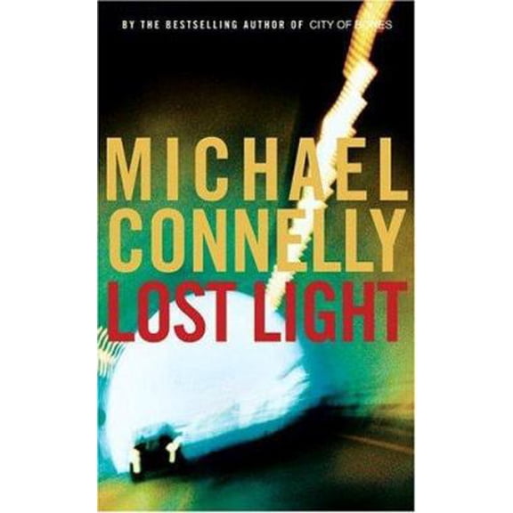 Lost Light (Hardcover) by Michael Connelly
