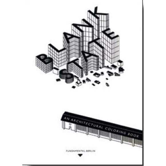 Blank State: An Architectural Coloring Book