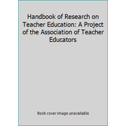 Handbook of Research on Teacher Education: A Project of the Association of Teacher Educators [Hardcover - Used]