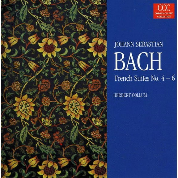 J.S. Bach - French Suites 4-6 - Music & Performance - CD