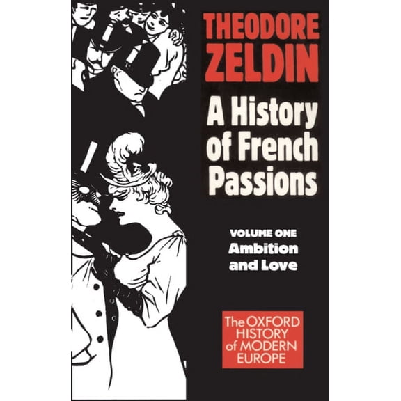 Galaxy Book; GB 587 France, 1848-1945: Ambition and Love, (Paperback)